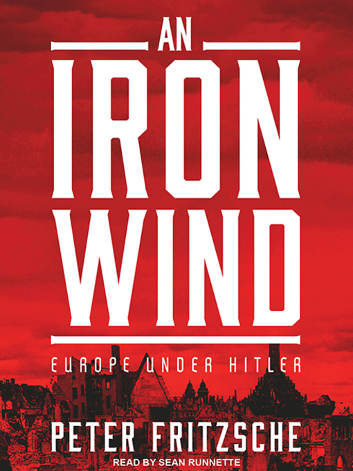 Title details for An Iron Wind by Peter Fritzsche - Wait list